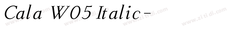 Cala W05 Italic字体转换